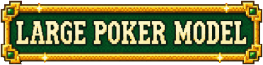 Large Poker Model